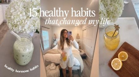 15x Things I Did To Balance My Hormones | nutrition + fitness + lifestyle habits