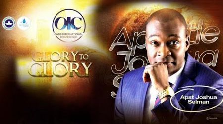 THE PATH TO GREATER GLORY || RCCG OASIS || LAGOS-NIGERIA || APOSTLE JOSHUA SELMAN