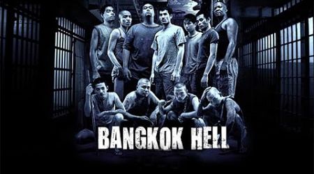 Bangkok Hell Nor Chor The Prisoners (Click Auto-translation)