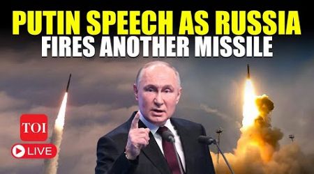 Putin Speech LIVE | Message To Trump As Russia Fires New Missile On Ukraine