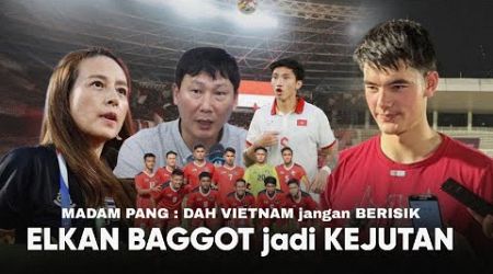 &quot;Elkan Jadi Kejutan, Thailand Peringatkan Vietnam Tak Berisik‼️Madam Pang: Belum Tentu Kalian Menang