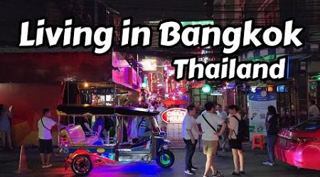 Living In Bangkok, Thailand