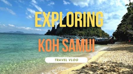 Koh Samui | Last Island of this trip | Lots of Relax