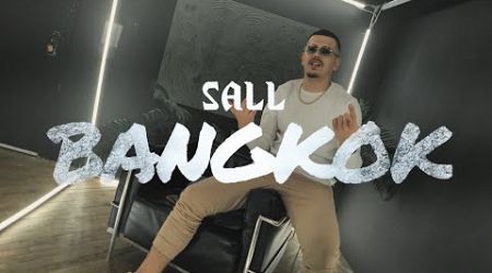 SALL - BANGKOK (Official Video)