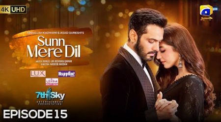 Sunn Mere Dil EP 15 [Eng Sub] Digitally Presented by LUX - Happilac Paints and Ujooba Beauty Cream