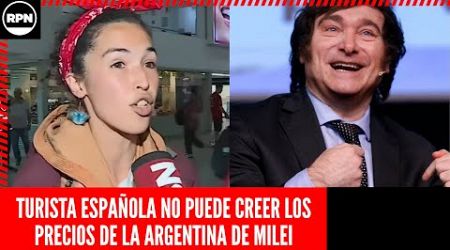 TURISTA ESPAÑOLA NO PUEDE CREER LOS PRECIOS DE LA ARGENTINA DE MILEI: &quot;NO ENTIENDO COMO HACEN&quot;