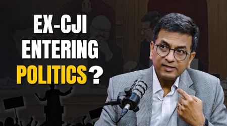 Is Ex-CJI DY Chandrachud Joining Politics?