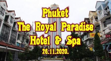 The Royal Paradise Hotel &amp; Spa 2020 (Phuket)