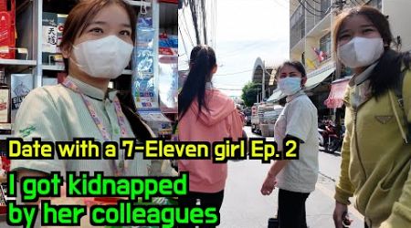 Date with a Bangkok 7-Eleven girl, I got kidnapped by her colleagues to a suspicious back street