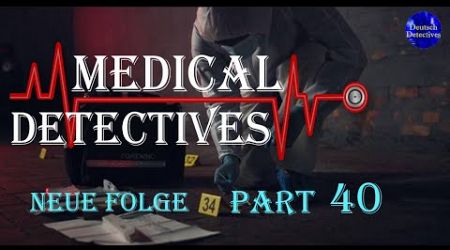 Medical Detectives 2024 | True Crime Doku Staffel 10 E15-20