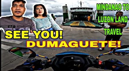 SEE YOU DUMAGUETE || MINDANAO TO LUZON LAND TRAVEL || November 28, 2024