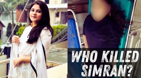 Medical Negligence | Who Killed Simran | Simran Chhabra&#39;s Shocking Story | Justice for Simran