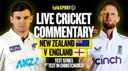 LIVE: New Zealand v England 1st Test, Day 2, Christchurch | talkSPORT Cricket