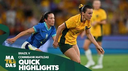 CommBank Matildas v Brazil | Highlights | International Friendly #1