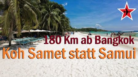 Koh Samet statt Samui - Traumhafte Strände nahe Bangkok | Günstige Koh Samui Alternative?