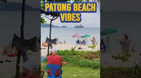 Living the Dream at Patong Beach! 