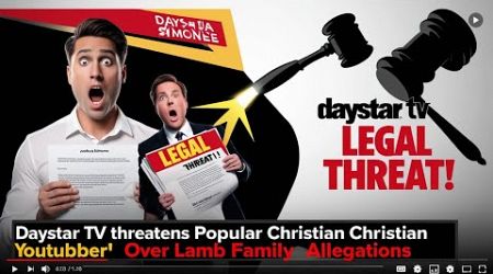 DRAMA!!: Daystar TV Threatens LAWSUIT Against Popular Christian YouTuber Over Jonathan and Suzy