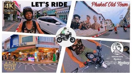 Motorcycle Around Phuket Town 4K | Honda Monkey 