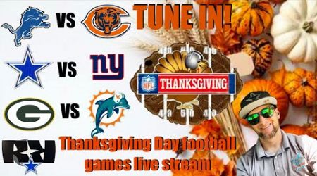 NFL TURKEYDAY GAMES LIONS VS BEARS @ 12:30 COWBOYS VS GIANTS @ 4:30 DOLPHINS VS PACKERS @ 8:20