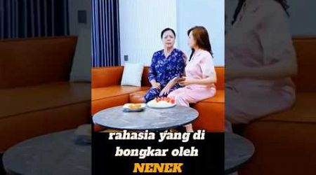 rahasia yang di bongkar oleh nenek. #popular #shorts #shortvideo #trending