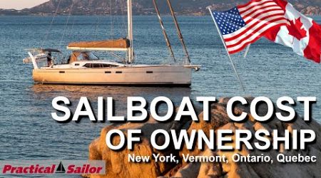 Sailboat Cost of Ownership - New York, Vermont, Ontario, Quebec