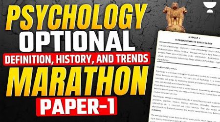 Psychology Optional | Introduction to Psychology | Definition, History, and Trends for UPSC 2025-26