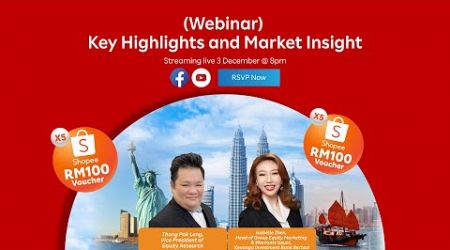 (Webinar) Latest Market Trends Across MY, US &amp; HK