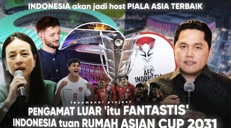 Thailand &quot;Indonesia ikut Bidding Pamor Sepak Bola ASIA jadi Sorotan DUNIA&quot; Piala ASIA 2031