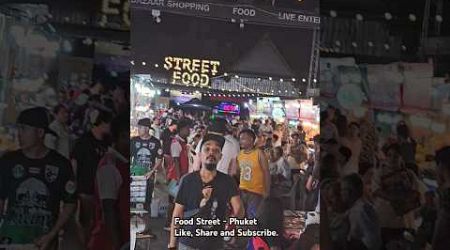 Street Food - Phuket. #shorts #youtubeshorts #phuketthailand #food #trending #travel #thailand