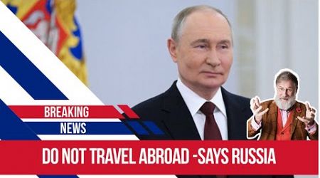 the kremlin advises russians not to travel to the USA or Europe this Christmas!