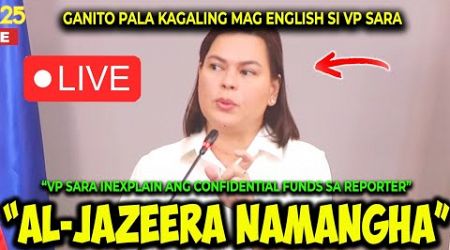 KAKAPASOK LANG IMPEACH NA? VP SARA SINAGOT ANG INTERNATIONAL MEDIA ALJAZEERA TUNGKOL SA CONFI FUND