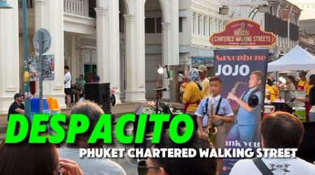 Despacito ｜ Phuket Chartered walking street - Jojo cover