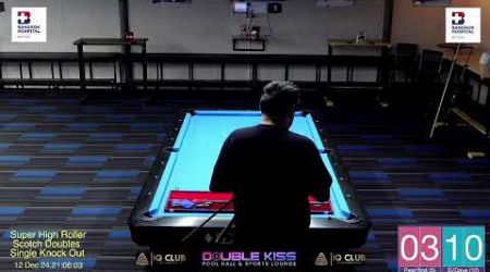 Double Kiss Pool Hall Pattaya, Super High Roller Scotch Doubles 9 Ball (12/12/24)