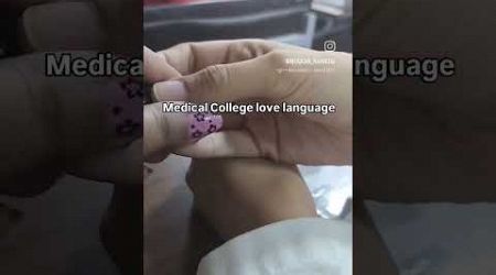 Medical College love language #shorts #youtubeshorts #ytshorts #trending #mbbs #love