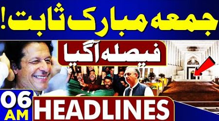 Maulana Fazal ur Rehman Huge Surprise to Govt | 06AM Headlines | Faiz Hameed Trial | Imran Khan