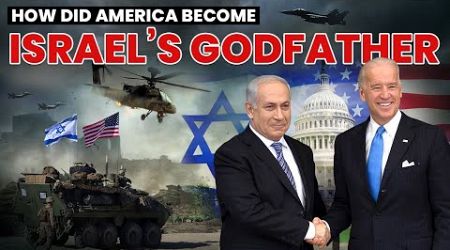 How America Became Israel&#39;s Godfather: A History of Power and Politics