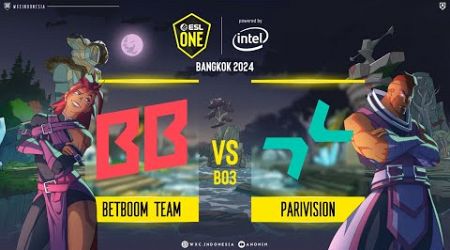 [Bahasa ID] Betboom VS Parivision - Upper Bracket [BO3] - ESL ONE BANGKOK @Dreamocell