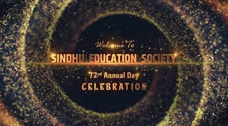 Sindhu Education Society 72nd Annual Day Celebrations