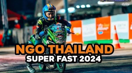 NGO THAILAND SUPER FAST 2024