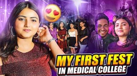 My First Fest In Medical College 