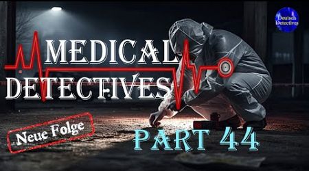 Medical Detectives 2024 | True Crime Doku Staffel 11 E10-15