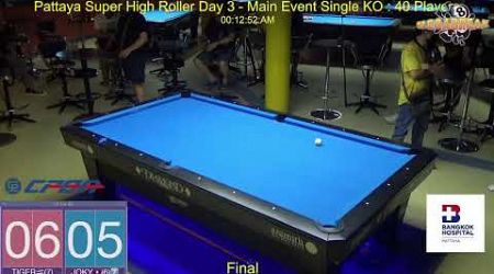 Pattaya Super High Roller Singles Competition - Day 3 - Single KO Stages : 15/12/24