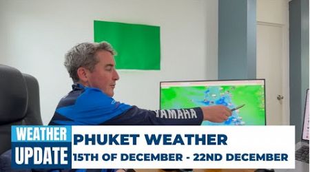 Phuket Weather Update: December 15 - December 22 | Plan Your Perfect Island Adventures