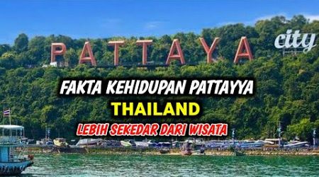 FAKTA Kehidupan malam yang mengejutkan di Pattaya !!