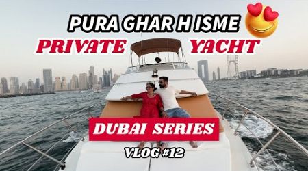 Dubai Marina Yacht club Dubai vlogs series part 13 | sunil and sonal vlogs