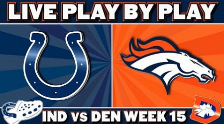 Colts vs Broncos Live Play by Play &amp; Reaction