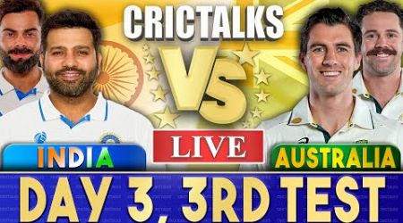 Live: IND Vs AUS, Day 3 - 3rd Test, Gabba | Live Scores &amp; Commentary | India vs Australia