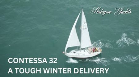 Contessa 32 - A Winter Yacht Delivery from Falmouth to Swansea. A challenging trip on a great boat!