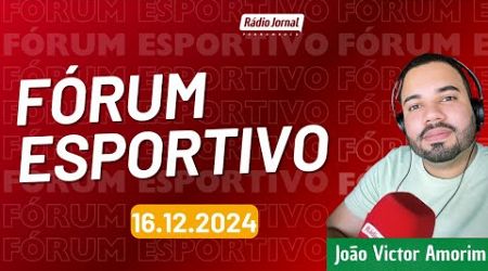 FÓRUM ESPORTIVO com JOÃO VICTOR AMORIM especial ELEIÇÕES DO SPORT - 16/12/2024