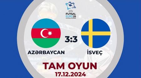 Azərbaycan 3:3 İsveç | Futzal, Avro-2026, əsas mərhələ | TAM OYUN